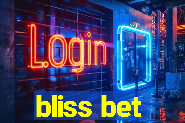 bliss bet